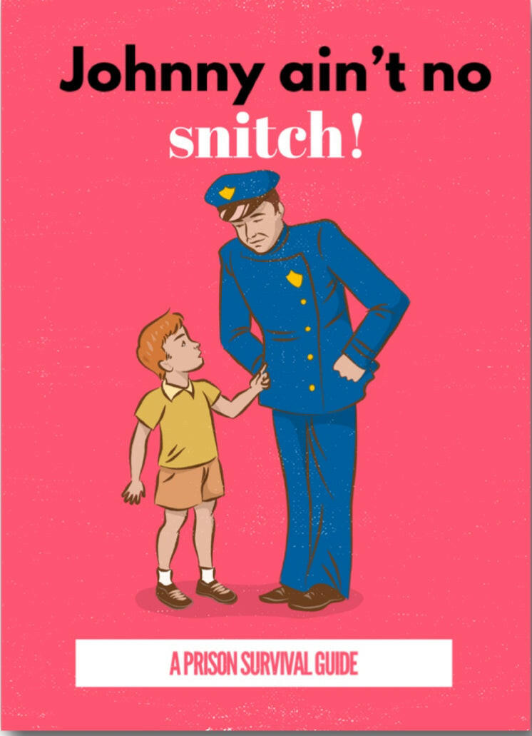 Johnny Ain’t No Snitch. On a 2.5”x 3.5” Metal Refrigerator Magnet.A Funny Magnet For Him or Her..