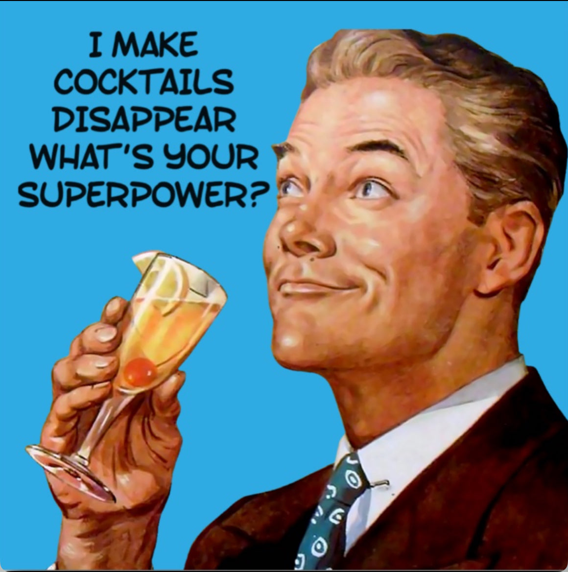 I Make Cocktails Disappear,What’s Your SuperPower? On a 2.5” Square Metal Refrigerator Magnet.