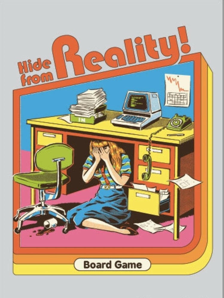 Hide From Reality. All On a 2.5”x 3.5” Metal Refrigerator Magnet.A Funny Magnet For Him or Her..