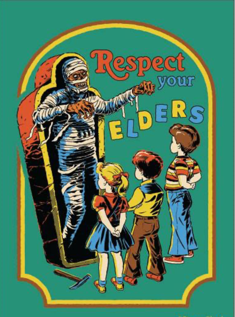 Respect Your Elders. On a 2.5”x 3.5” Metal Refrigerator Magnet.A Funny Magnet For Him or Her.