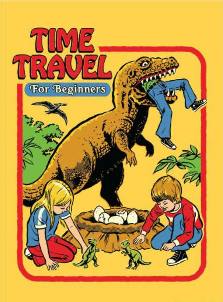 Time Travel For Beginners. On a 2.5”x 3.5” Metal Refrigerator Magnet.A Funny Magnet For Him or Her..