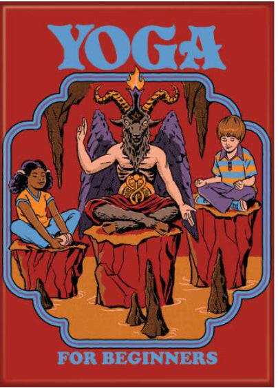 Yoga For Beginners. On a 2.5”x 3.5” Metal Refrigerator Magnet.A Funny Magnet For Him or Her..