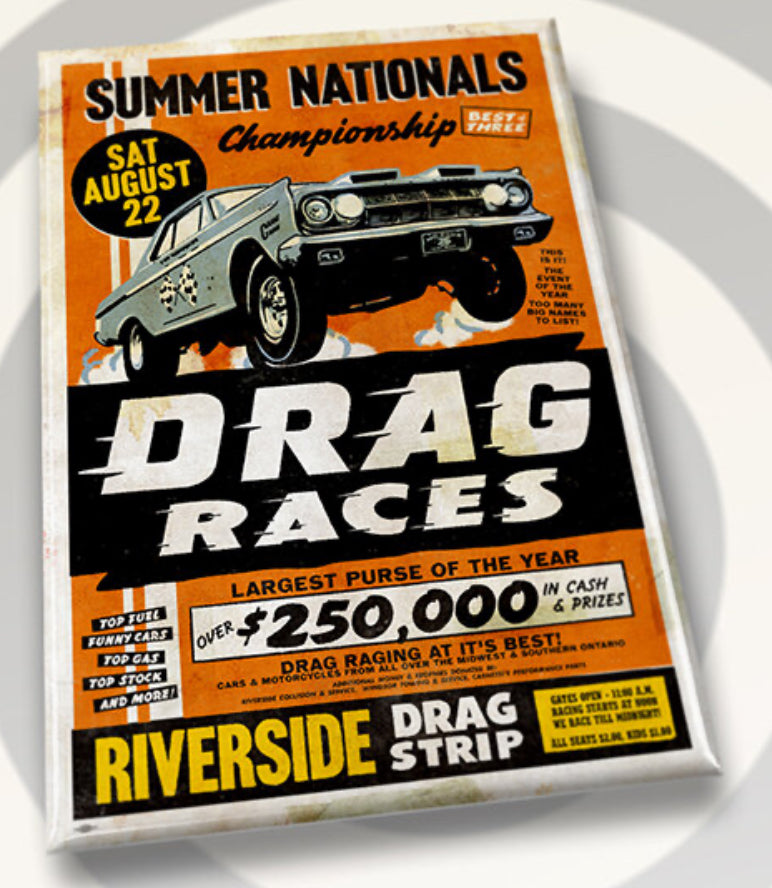 Drag Races At Riverside Drag Strip Poster on a 2”x3” Metal Refrigerator Magnet.