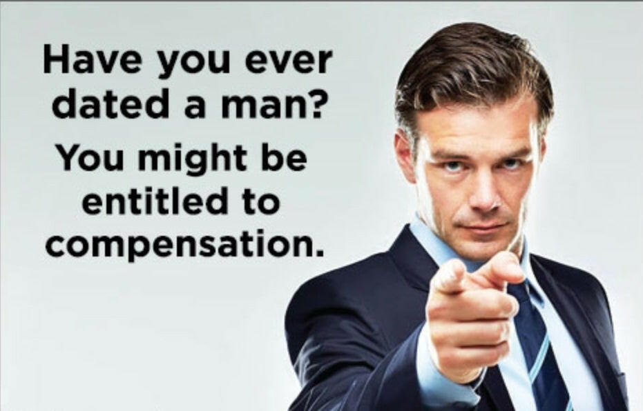 Have You Ever Dated A Man? You Might Be Entitled To Compensation. All On A 2”x3” Metal Refrigerator Magnet. Quality Glossy Finish With Strong Holding Power..