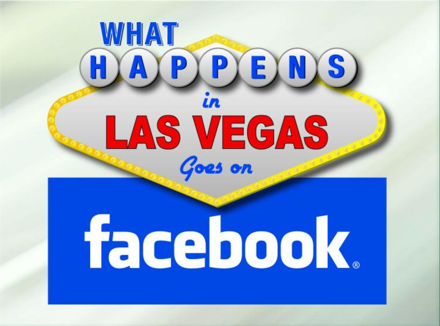 What Happens In Las Vegas Goes on Facebook. All On a 2.5”x 3.5” Metal Refrigerator Magnet.A Funny Magnet For Him or Her. Quality Metal Magnet With Glossy Finish And Strong Holding Power..