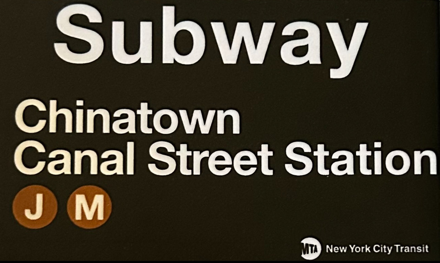 Chinatown Canal Street Station Subway Sign On a 2”x3” Metal Refrigerator Magnet. Quality Glossy Finish With Strong Holding Power.