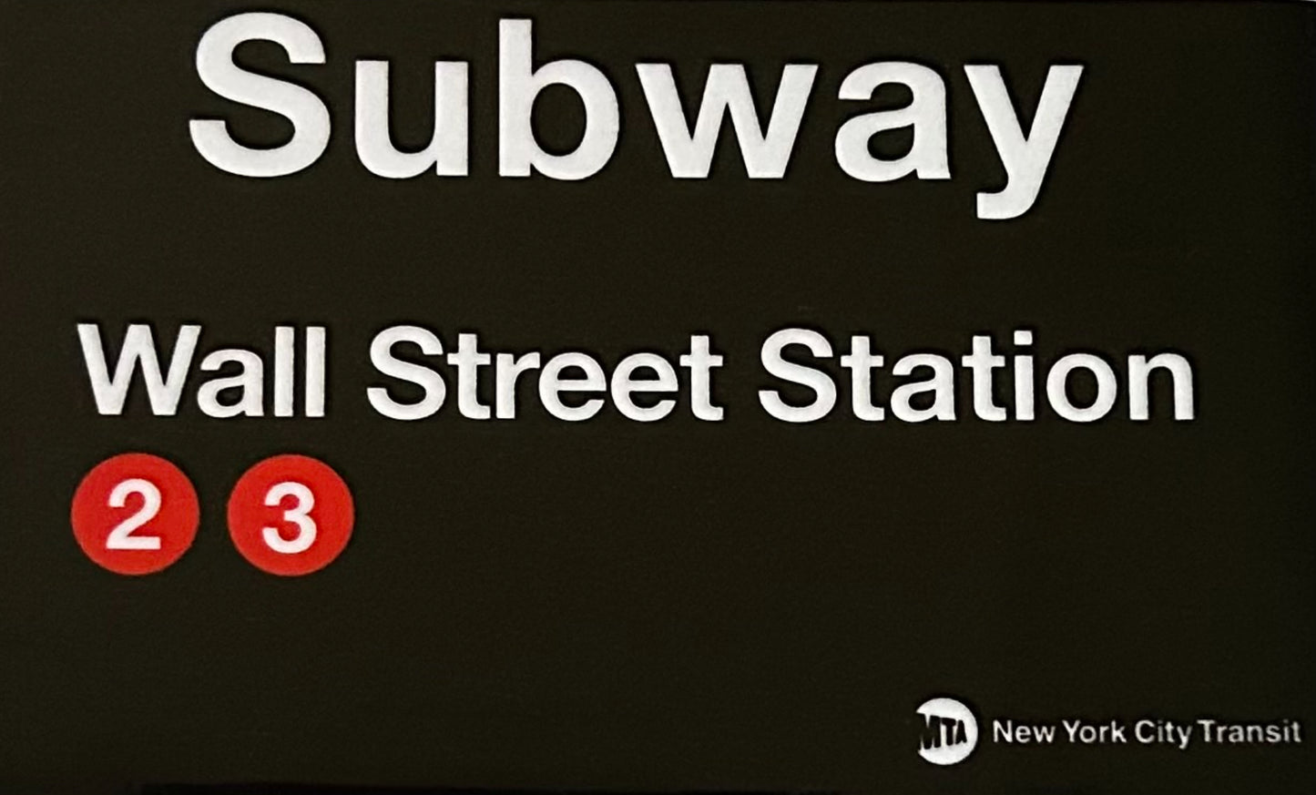 Wall Street Station Subway Sign On a 2”x3” Metal Refrigerator Magnet. Quality Glossy Finish With Strong Holding Power.
