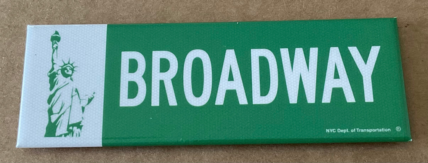 Broadway Street Sign On a 4.5” x 1.5” Metal Refrigerator Magnet..