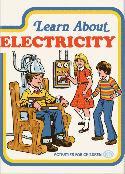 Learn About Electricity.All On a 2.5”x 3.5” Funny Refrigerator Magnet.