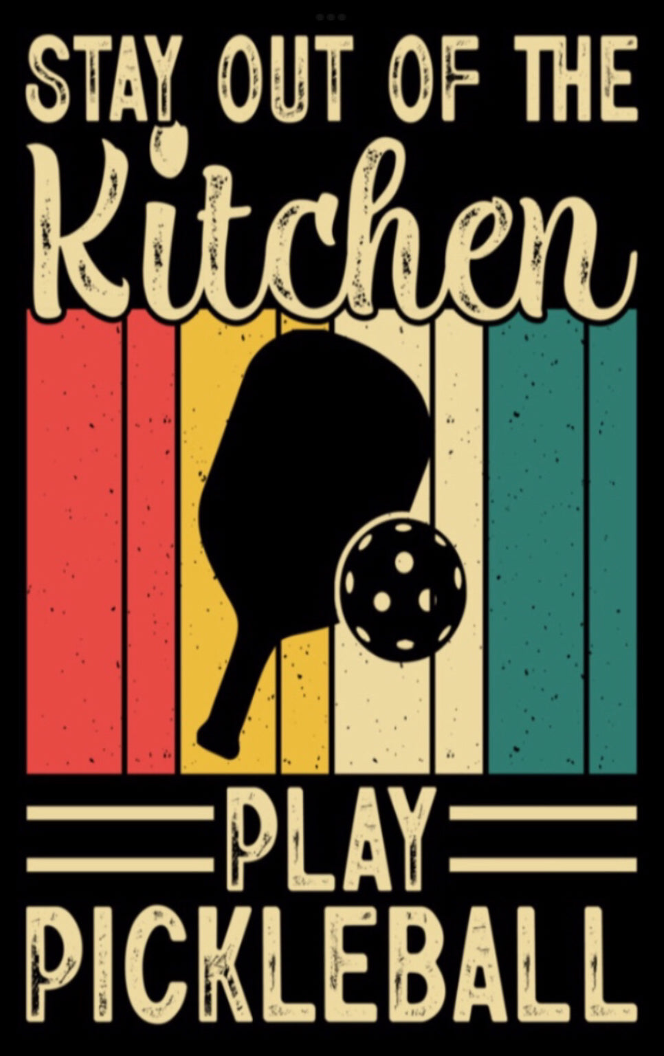 Stay Out Of The Kitchen Play Pickleball. On a 2”x3” Metal Refrigerator Magnet.A Funny Magnet For Him or Her.