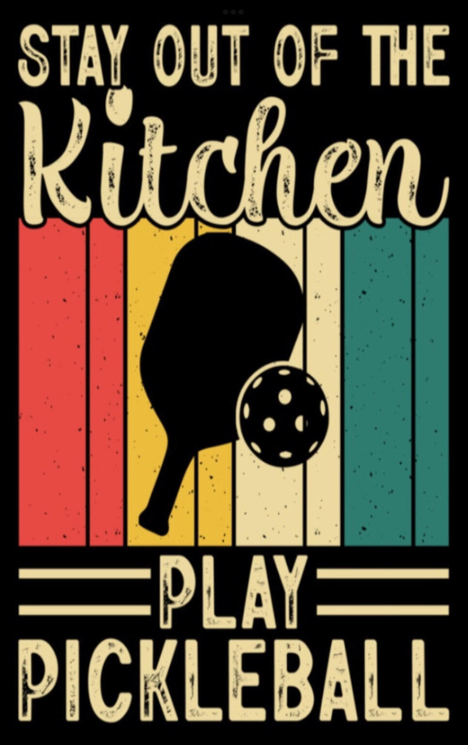 Stay Out Of The Kitchen Play Pickleball. On a 2”x3” Metal Refrigerator Magnet.A Funny Magnet For Him or Her..