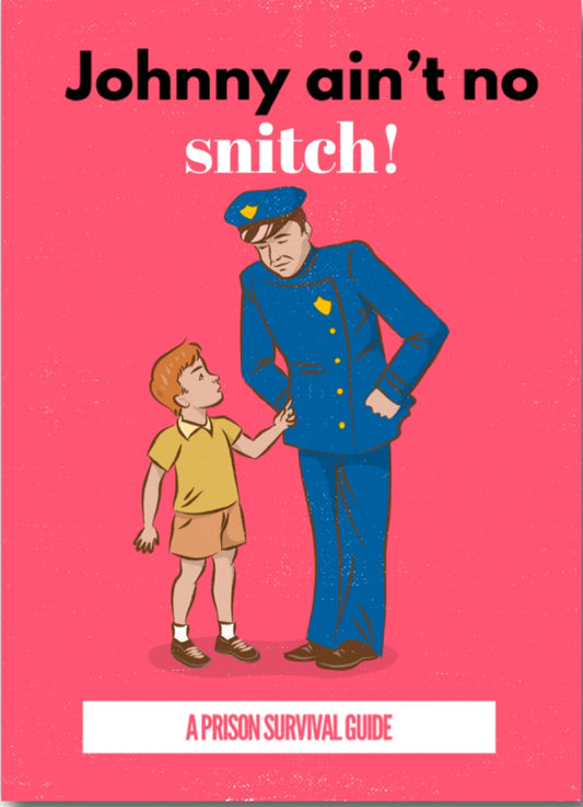 Johnny Ain’t No Snitch. On a 2.5”x 3.5” Metal Refrigerator Magnet.A Funny Magnet For Him or Her.
