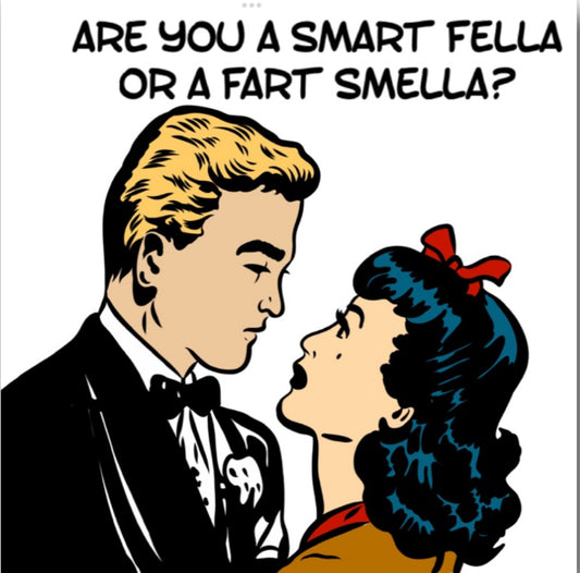 Are You A Smart Fella Or A Fart Smella? On a 2.5” Square Metal Refrigerator Magnet.