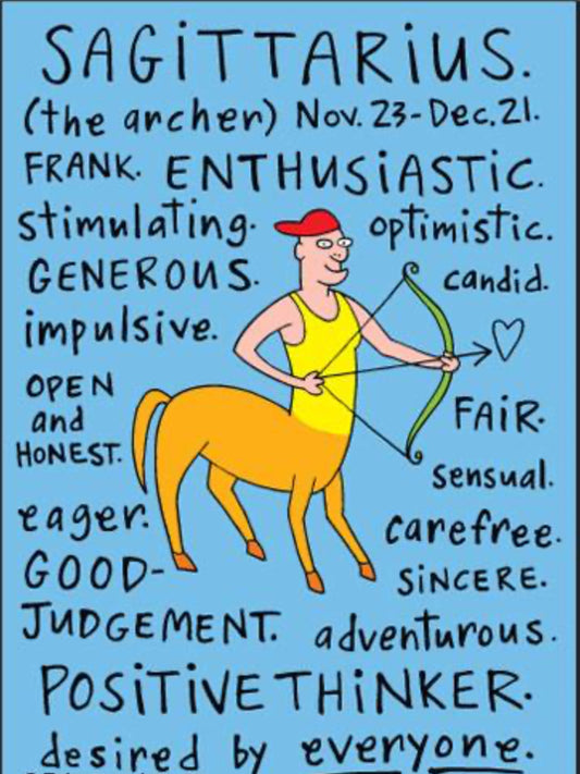 Funny Sagittarius Zodiac Sign Nov 23-Dec 21. On a 2.5”x 3.5” Metal Refrigerator Magnet.