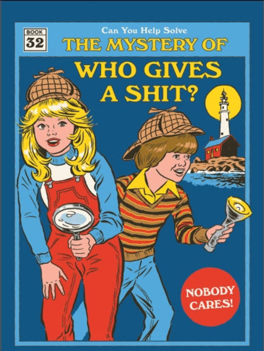 The Mystery Of Who Gives A Shit. All On a 2.5”x 3.5” Metal Refrigerator Magnet.A Funny Magnet For Him or Her.