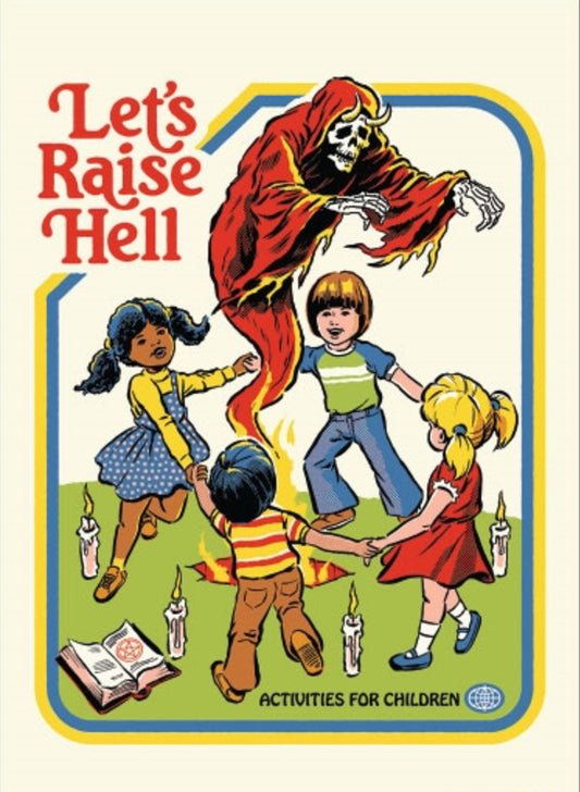 Let’s Raise Hell. On a 2.5”x 3.5” Metal Refrigerator Magnet.A Funny Magnet For Him or Her.