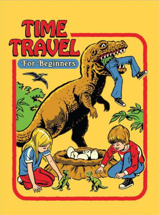 Time Travel For Beginners. On a 2.5”x 3.5” Metal Refrigerator Magnet.A Funny Magnet For Him or Her.