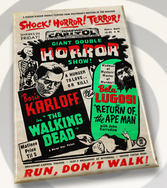 Giant Double Horror Show,Boris Karloff and Bela Lugosi Theatre Poster On a 2”x3” Metal Refrigerator Magnet.