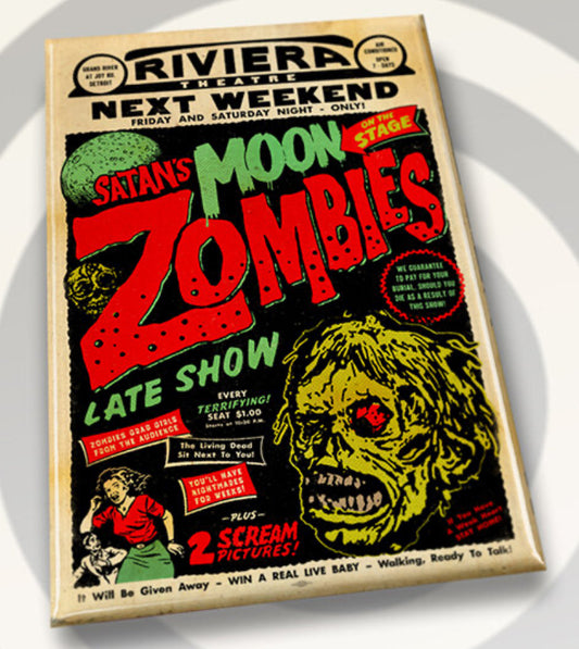 Satan’s Moon Zombies Theatre Poster on a 2”x3” Metal Refrigerator Magnet.
