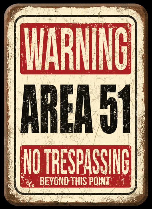 Warning Area 51, No Trespassing Beyond This Point On A 2.5” x 3.5” Metal Refrigerator Magnet.A Magnet For Him or Her.