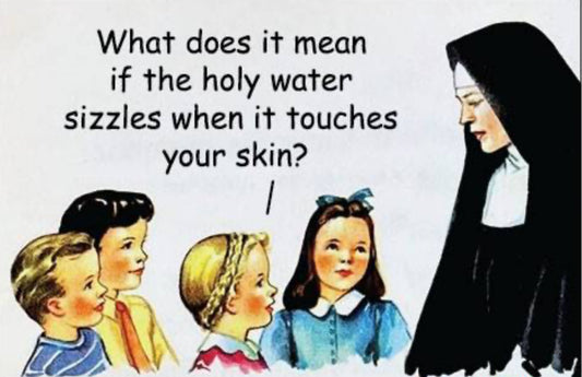 What Does It Mean If The Holy Water Touches Your Skin And It Sizzles?  On A 2”x3” Metal Refrigerator Magnet.