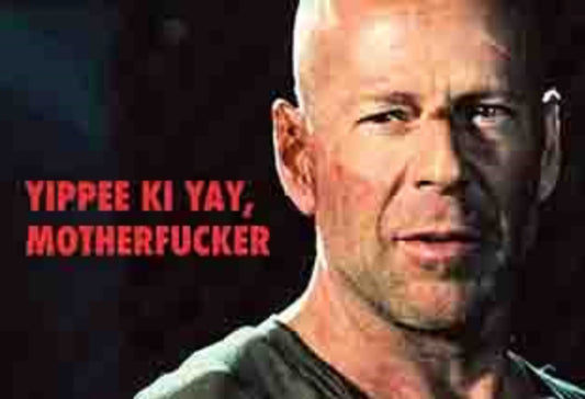 Yippee Ki Yay Mother f*****. All On a 2”x3” Metal Refrigerator Magnet. Quality Glossy Finish With Strong Holding Power.