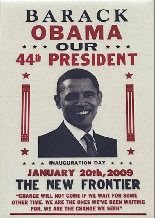 Barack Obama Our 44th President. On a 2”x3” Metal Refrigerator Magnet. Quality Glossy Finish With Strong Holding Power.