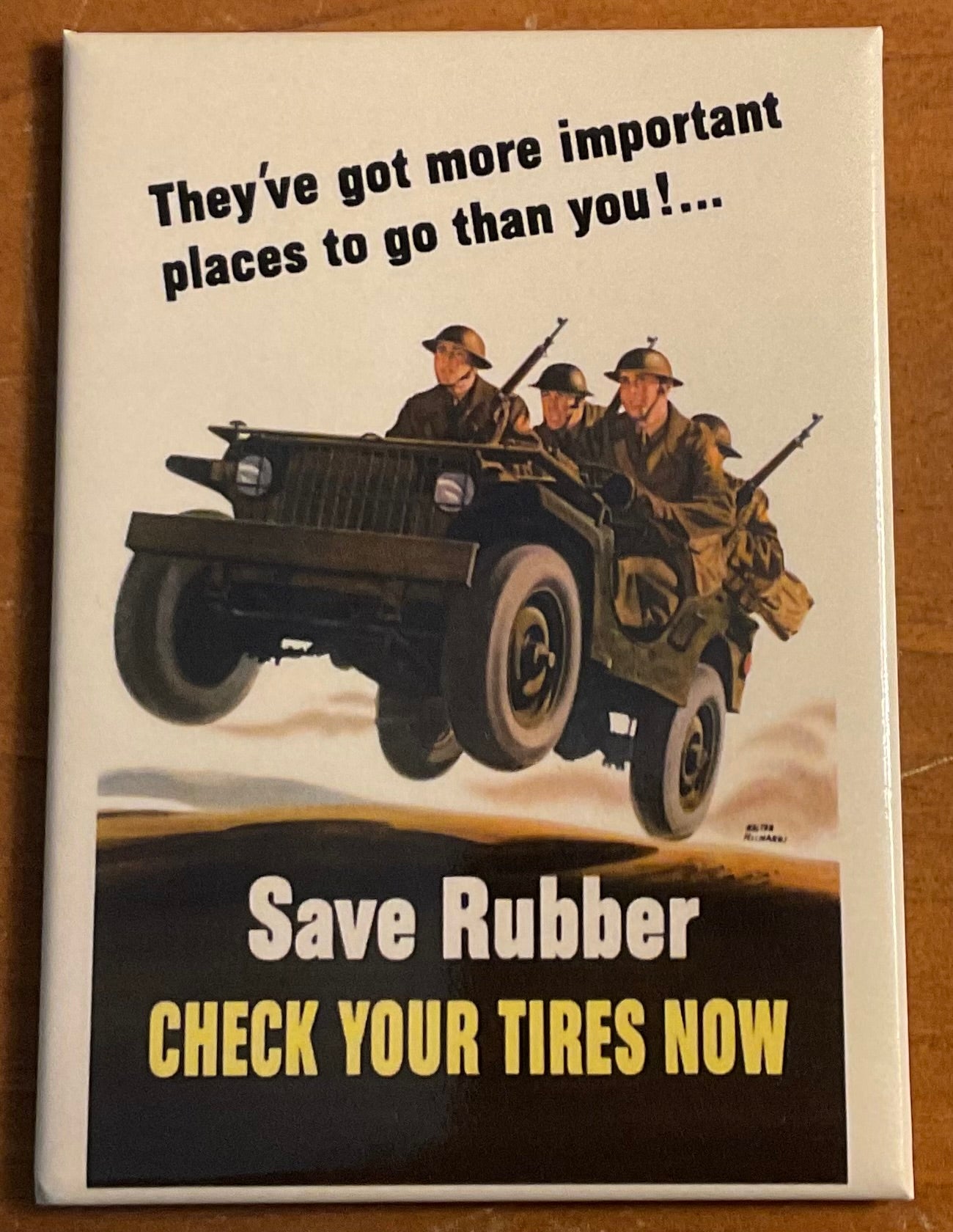 WW2 Army Poster Reproduced On a 2.5”x 3.5” Refrigerator Magnet.