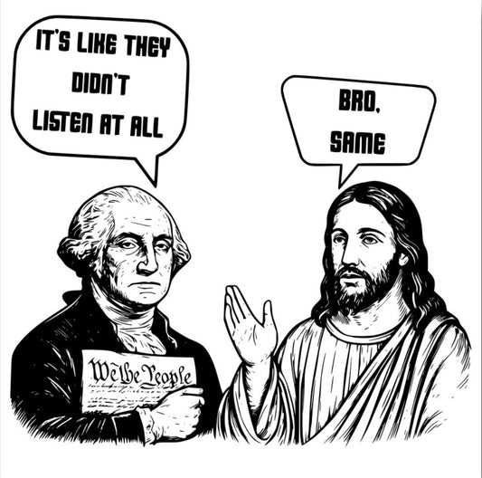 Jesus and George Washington Conversation.. On a 2.5” Square Metal Refrigerator Magnet..